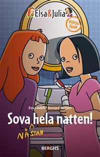Sova nästan hela natten PDF ladda ner LADDA NER LÄSA Beskrivning Författare: Eva Lindell. Möt Elsa och Julia i den här nya serien om de två bästisarna.