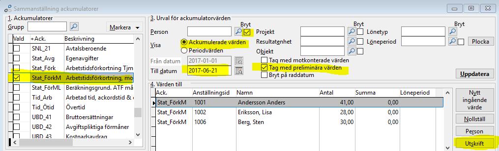 Alternativ 1: Timmar har redan tagits ut endast manuell beräkning kan göras - Omräkning görs på de resterande timmarna som finns kvar Stå kvar i Lön Register och löneinställningar Ackumulatorer