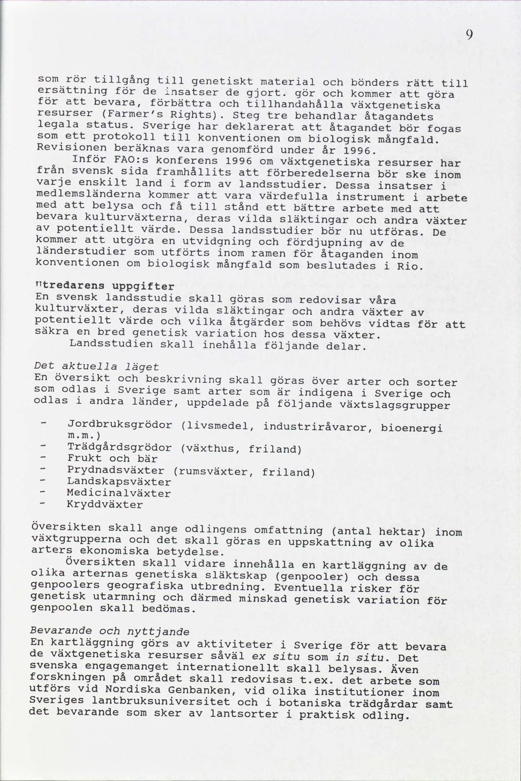 9 som rör tillgång till genetiskt material och bönders rätt till ersättning för de insatser de gjort.