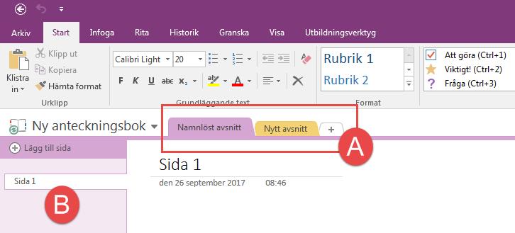 11. OneNote A: I OneNote 2016 ligger flikarna ovanför