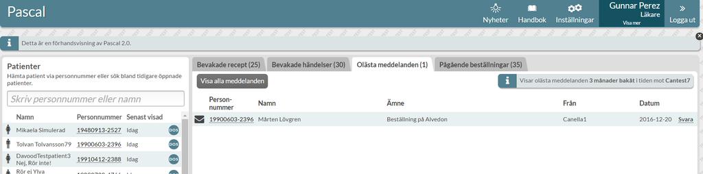 7. Meddelanden På startsidan kan du läsa de svar du fått på meddelanden du skickat som ännu inte lästs, oavsett vilken patient meddelandet gäller.