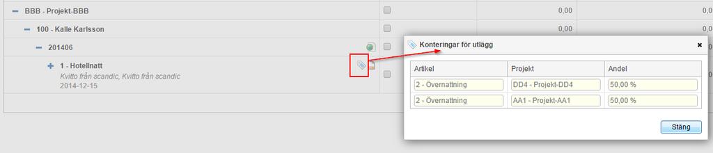 Bilagor kopplade till raden kan visas genom att klicka på bilagesymbolen på raden.