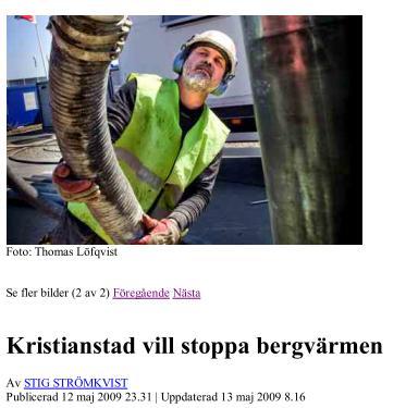 Kristianstad Sydsvenska dagbladet 12 maj 2009 Bergvärmen kräver kolbaserad el och ökar utsläppen av koldioxid, motiverar chefsjuristen Charlotta Mjellander.