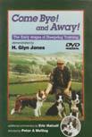 DVD Nr. 55-952 DVD - Come Bye! and Away! 180:- Film Nr.1 i en serie av 3. 40 min, utgiven 1991 på engelska.