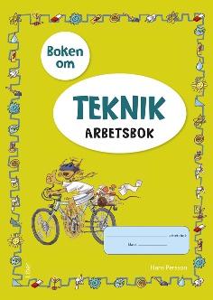 Lektionen består av: Boken om Teknik Grundbok, sidorna 46-47.