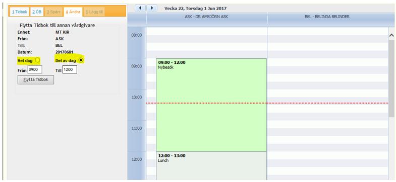 Byta vårdgivare i tidboken- del av dag Det är möjligt att flytta endast del av dag.