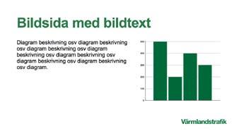 Typografi Rubriken sätts normalt i Arial Bold, 76 punkter, 0,8 radavstånd.