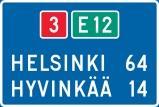 På motorvägar och motortrafikleder är märkets bottenfärg grön 27 F27 Ortnamn 28 F28 Nummerskylt för internationell huvudled 29 F29 Riksvägs nummer F26 F27.1 F27.