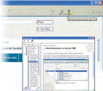 hjälp i rib 25 Hjälp i RIB I RIB har du tillgång till en omfattande hjälp.