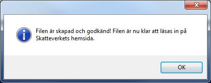 En logglista kommer upp på bildskärmen, om valideringen, som görs samtidigt som filen skapas, hittar någonting att anmärka på. Samtidigt sparas loggfilen, KU_Validering.