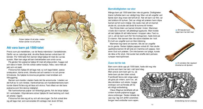 Begrepp och gestalter som eleverna får träffa på är bl. a.