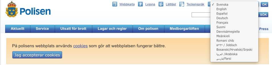 26 Figur 2. Språkval på polisens och Uppsala kommuns webbplats (den 25 januari 2017). Som synes tillhandahåller samtliga webbplatser, inte oväntat, information på svenska.