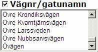 5.3.1 Val med hjälp av listboxarna Län Kommun Vägnr/gatunamn Välj län i listboxen. Vill du göra ett urval på ett helt län, kan du efter val av län gå direkt på knappen Nästa.