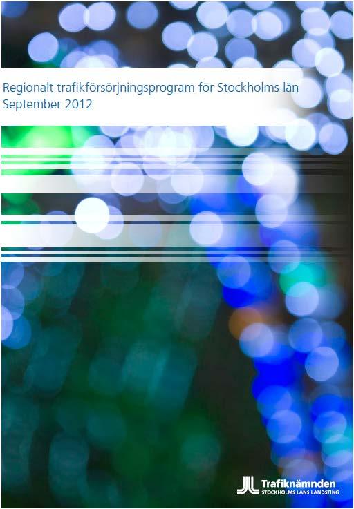 12 Regionalt Trafikförsörjningsprogram Kollektivtrafikmyndighet