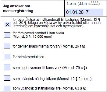 6. Utländskt företag anmäler sig som momsskyldigt Om företaget är registrerat utomlands, men bedriver momspliktig verksamhet från ett fast driftställe i Finland, är företaget momsskyldigt i Finland.