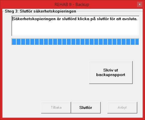 När processen är färdig klickar du på slutför.