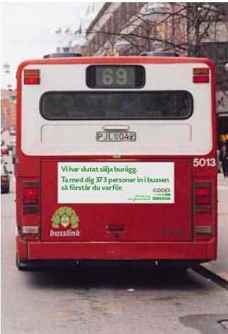 Fig 8.7. Exempel på Coop:s reklamkampanj mot burägg. Källa: Coop. 8.8 Rådgivningen Under denna period intensifierades rådgivningen tack vare flera insatser.