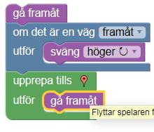 Blckprgrammering Huvuddelen av prgrammering i Blckly Games bygger på att fga samman lika blck sm har lika funktiner, så kallat blckprgrammering.