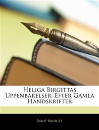 Heliga Birgittas Uppenbarelser: Efter Gamla Handskrifter PDF ladda ner LADDA NER LÄSA Beskrivning Författare: Saint