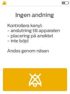 Tekniska larm Visuella indikatorer och ljudindikatorer 1 pip som upprepas var 16:e sekund Beskrivning Larmet Ingen andning Detta larm utlöses när ett andetag inte detekteras under en period på 2