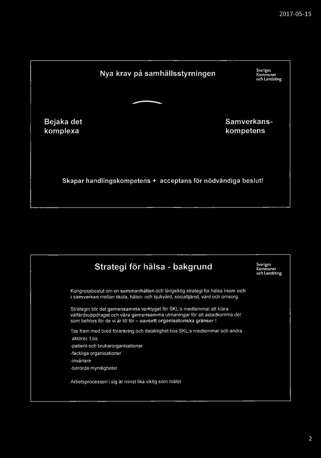 handlingskompetens + acceptans för nödvändiga beslut! :;AMU'IG <>< SOCIAL HÅLLBARHET 101\1.