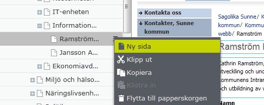 Redigera kontaktsidor Sida 5 av 8 Flytta en sida av typen personlig profil 1. Öppna upp sidträdet och markera den sida som du ska flytta.