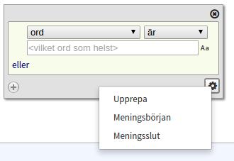 Om man har valt ord men lämnar textfältet tomt, så motsvarar det Vilket ord som helst, vilket alltså matchar samtliga token.