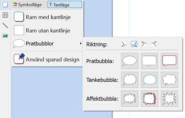 Pratbubblor För att skapa en ny pratbubbla väljer du ikonen Ny ram i Skapaverktyget till vänster på skärmen.