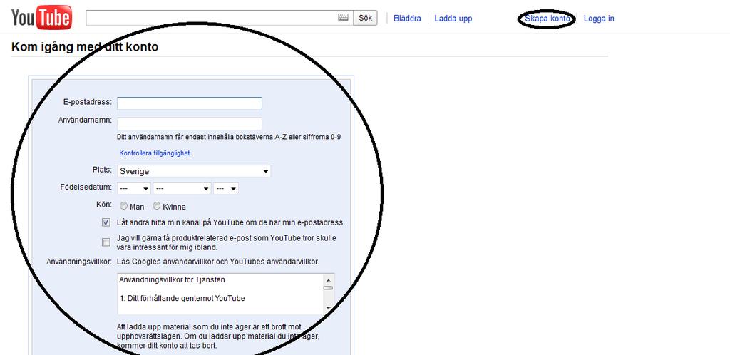 Uppgift 3: Skapa ett Youtube-konto 1 Skapa ett Youtube-konto Det är dags att skaffa ett användarkonto på Youtube!