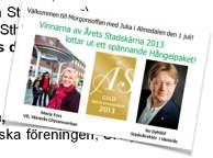 Årets Stadskärna 2013 - Västerås! Besökta städer: 2013/14 Eskilstuna /Torshälla Eskilstuna Innerstad Västervik Framåt Fagersta Framtid Hallstahammar Upplands Väsby Helsingborg City Marknadsf.