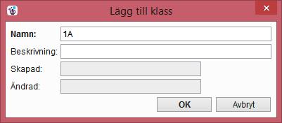 7 Klicka på Lägg till Skriv in klassens namn och klicka på OK.