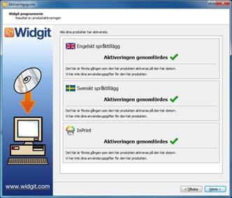 Klicka på Inställningar för Proxy Server och ange dessa. Klicka på Nästa för att fortsätta. Nu visas resultatet från aktiveringen. Om aktiveringen lyckades så klicka på Nästa.