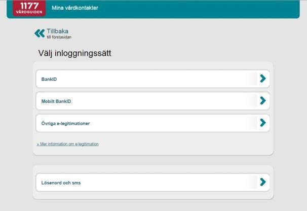 3 Logga in Du loggar in med e-legitimation, bank-id, mobilt bank-id eller med lösenord och kod.