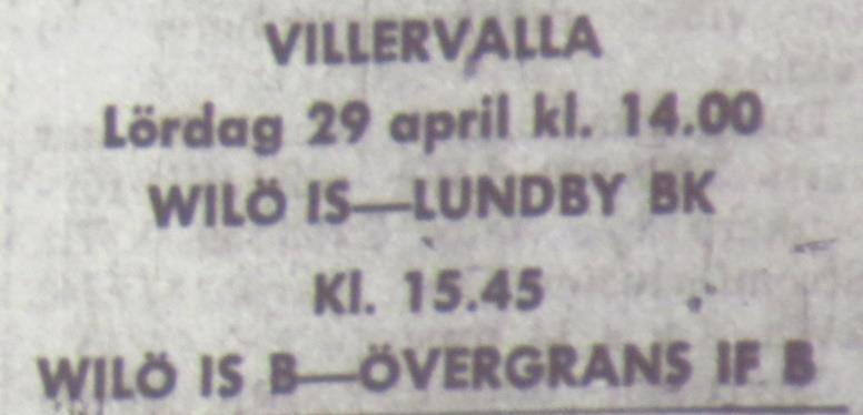 Upplandsserien, sydvästra, div 6: Lördagen den 29 april 1967, kl 14.00: Wilö Lundby 1-2 Halvtidsresultat 0-2.