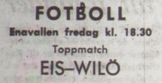 30: EIS Wilö 1-2 Halvtidsresultat 1-0.