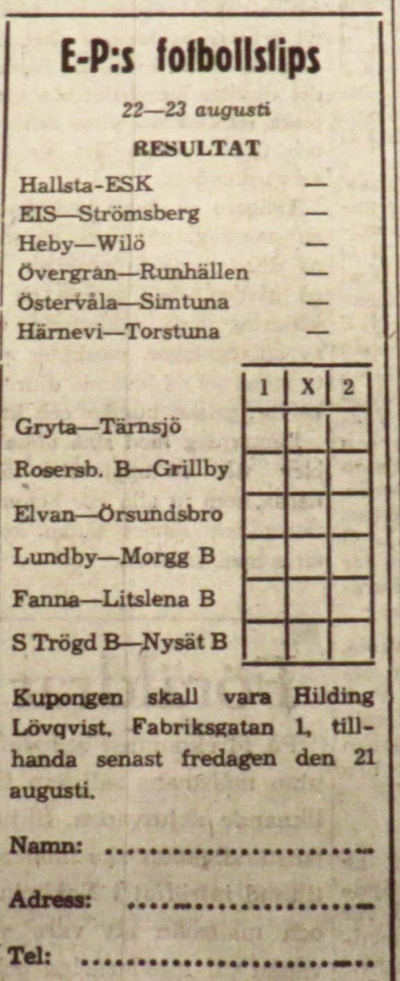 Lördagen den 22 augusti 1964, kl 16.30: Heby Wilö 3 1 Halvtidsresultat 1-0.