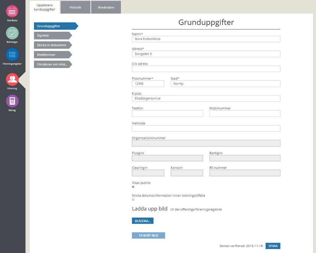 3.3 Föreningens grunduppgifter - redigera grunduppgifter - föreningsansvarig Inloggad som föreningsansvarig ska man kunna ändra och radera sina grunduppgifter.