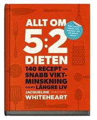 Allt om 5:2-dieten : 140 recept för snabb viktminskning och ett längre liv PDF ladda ner LADDA NER LÄSA Beskrivning Författare: Jacqueline Whiteheart.