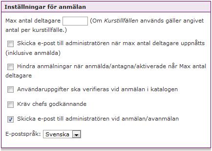 Sida 35/276 Inställningar för anmälan Här gör du allmänna inställningar för anmälan: Max antal deltagare: Ange om du vill begränsa antalet deltagare genom att fylla i ett antal.