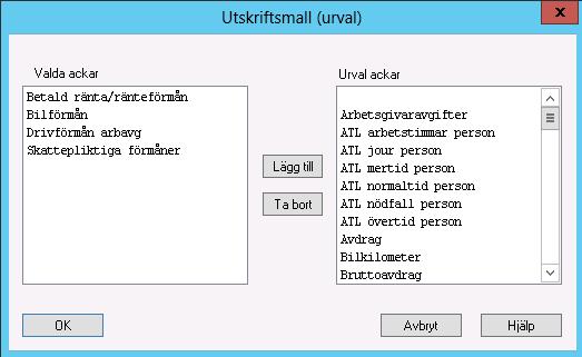 Tabeller/Generella tabeller/utskriftsmall/ackumulatorer Rapporten körs under:
