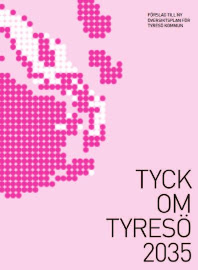 I samrådshandlingen redovisas tre scenarier för utvecklingen i Tyresö kommun.