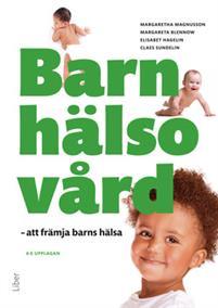 Barnhälsovård : att främja barns hälsa PDF ladda ner LADDA NER LÄSA Beskrivning Författare: Margaretha Magnusson.