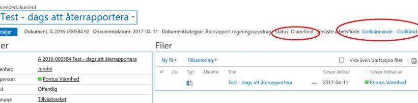 Du kan nu se att dokumentet ba de a r Diariefo rt och Godka nt, vilket a r en fo rutsa ttning fo
