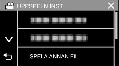 Uppspelning SPELA ANNAN FIL Hanteringsinformationen för en video kan skadas om inspelningen inte sker korrekt; om man tex slår av strömmen mitt i en inspelning Man kan genomföra följande moment för