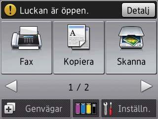 OBS 12 Nytt/nya fax 12 1 Tre skärmar för genvägar finns tillgängliga. Du kan skapa upp till fyra genvägar på var och en av dessa skärmar. Sammanlagt finns 12 tillgängliga genvägar.