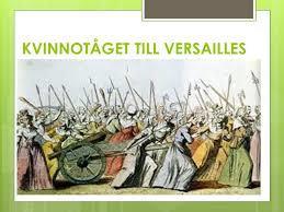 Förändringarna som skedde var bra MEN hav varken mer eller billigare bröd. Oktober 1789 Flera tusen kvinnor kräver bröd i Paris fortsätter till Versailles beväpnade och tränger sig in i slottet.