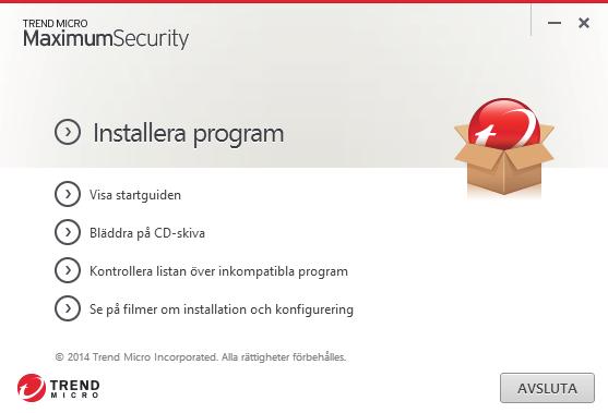 Installation på PC Gå in på Trend Micros webbplats för detaljerade systemkrav.