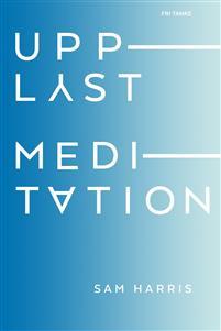 Upplyst meditation PDF ladda ner LADDA NER LÄSA Beskrivning Författare: Sam Harris.