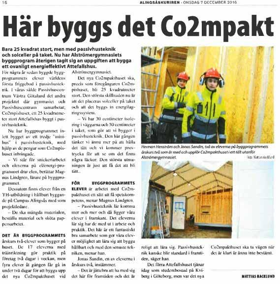 YH-STUDENTER BLIR ENERGIBYGGARE Passivhuscentrum har utbildat studenter som tog examen från YH-utbildningen Byggproduktionsingenjör med fördjupning inom hållbart byggande till handledare för