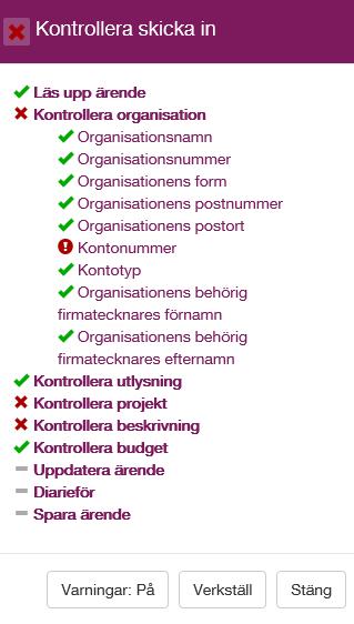 Om något är felaktigt får du information om detta i form av röda varningar.